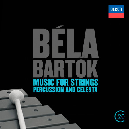 Béla Bartók: Music For Strings, Percussion & Celesta