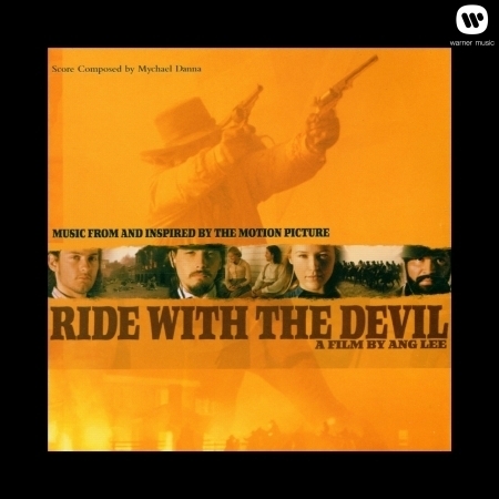 與魔鬼共騎 電影原聲帶 Music from the Motion Picture Ride With The Devil