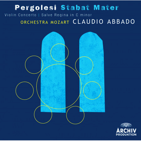 Pergolesi: Stabat mater; Violin Concerto; Salve Regina in C minor