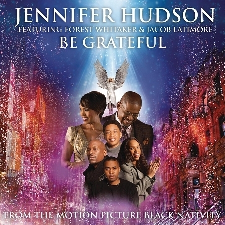 Be Grateful (feat. Forest Whitaker and Jacob Latimore)(Album Version)