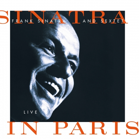 My Funny Valentine - Frank Sinatra - Sinatra And Sextet: Live In Paris專輯 -  LINE MUSIC