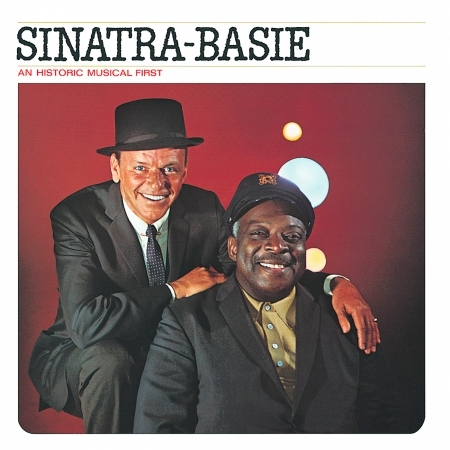 Sinatra-Basie: An Historic Musical First