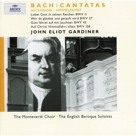 Bach: Ascension Cantatas BWV 11, 37, 43 & 128專輯 - English Baroque ...