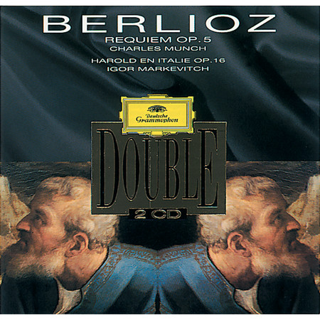 Berlioz: Requiem Op.5 "Messe Des Morts"; Harold En Italie, Op.16
