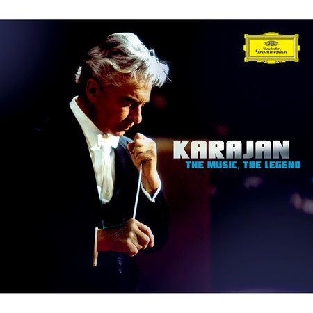 Herbert von Karajan - The Music, The Legend