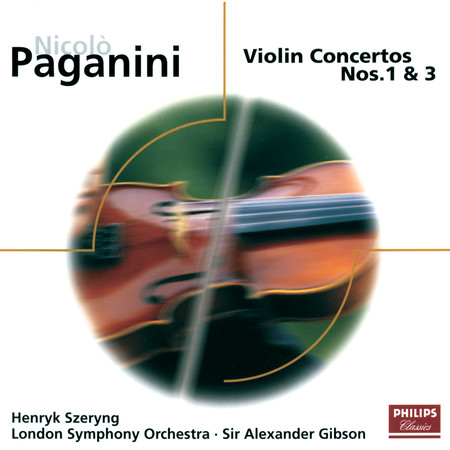 Paganini: Violin Concertos Nos. 1 & 3