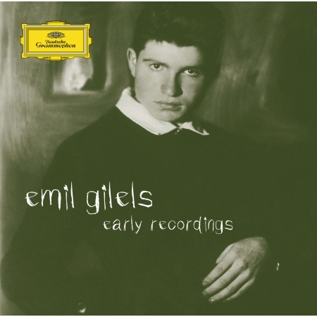 Emil Gilels - Early Recordings