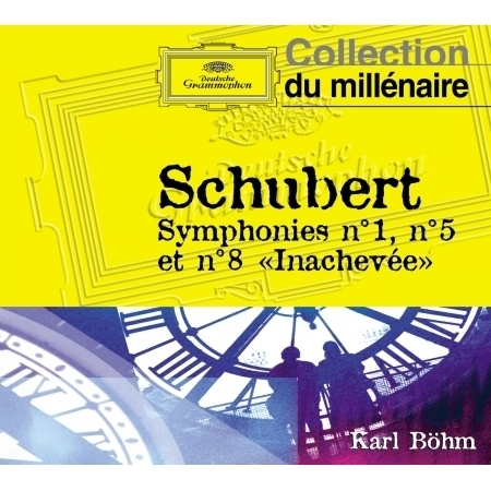 Schubert: Symphonies n°1, 5 et 8