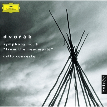 Dvorák: Symphony No.9 "From the new world"; Cello Concerto Op.104