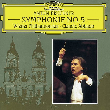 Bruckner: Symphony No. 5 in B-Flat Major, WAB 105 (Ed. Nowak) - II. Adagio. Sehr langsam (Live at Musikverein, Vienna, 1993)