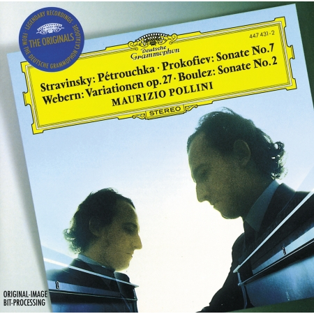 Stravinsky: Three Dances from Petruschka'/ Prokofiev: Piano Sonata No.7 / Webern: Piano Variations