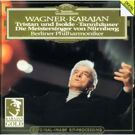 Wagner: Tristan und Isolde; Tannhäuser; Die Meistersinger - Orchestral Music