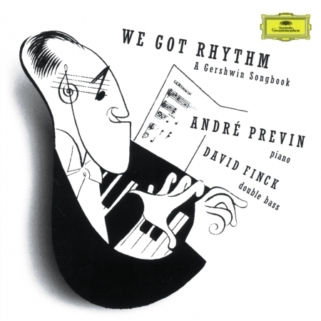 Gershwin: We got Rhythm - A Gershwin Songbook