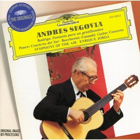 Andrés Segovia: Rodrigo / Ponce / Boccherini