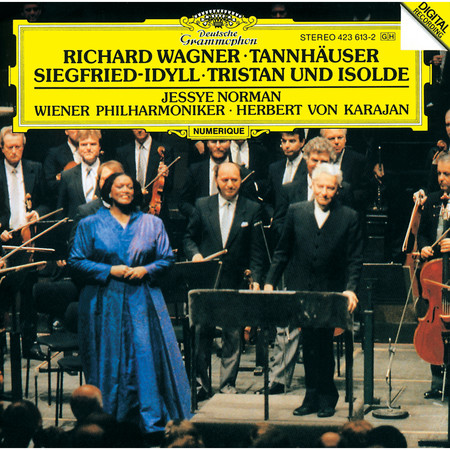 Wagner: Tannhäuser Overture; Siegfried-Idyll; Tristan und Isolde
