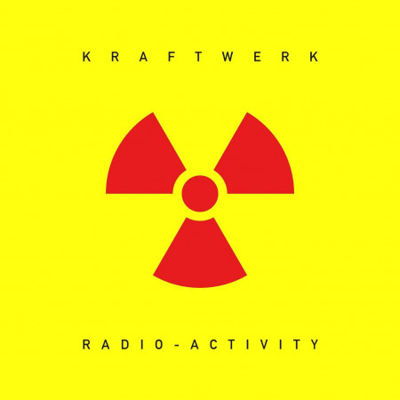 Radio-Activity [2009 Digital Remaster]