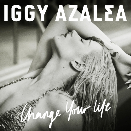 Change Your Life (Iggy Only Versio) 專輯封面