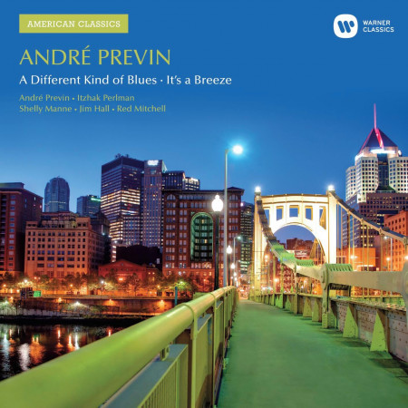 Previn: A Different Kind of Blues/It's a Breeze