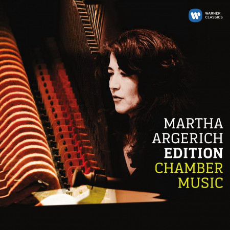 Martha Argerich - Chamber