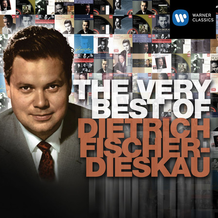 The Very Best of: Dietrich Fischer-Dieskau