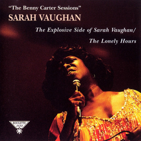 The Explosive Side Of Sarah Vaughan