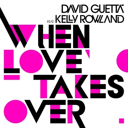 When Love Takes Over (feat. Kelly Rowland) 專輯封面
