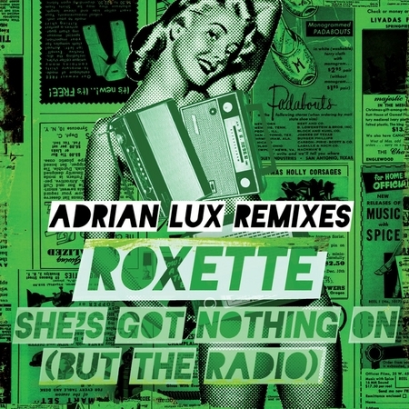 She's Got Nothing On (But The Radio) [Adrian Lux Remixes]