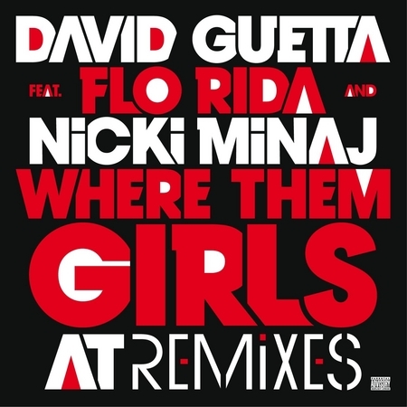 Where Them Girls At (feat. Nicki Minaj & Flo Rida) [Gregori Klosman Remix]