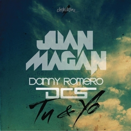 Tu Y Yo (feat. DCS & Danny Romero)
