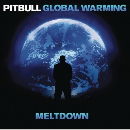 Global Warming: Meltdown (Deluxe Version) - Explicit 全球暖化之熱浪襲來 (豪華限定盤) 專輯封面