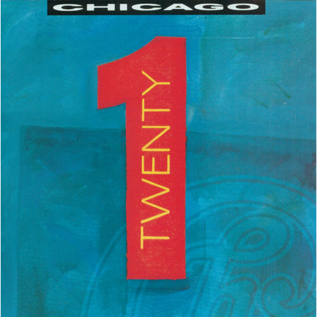Chicago TWENTY 1 [2010 Expanded & Remastered] 專輯封面
