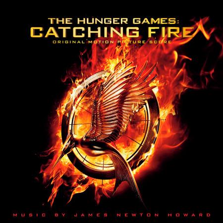 The Hunger Games: Catching Fire (Original Motion Picture Score)