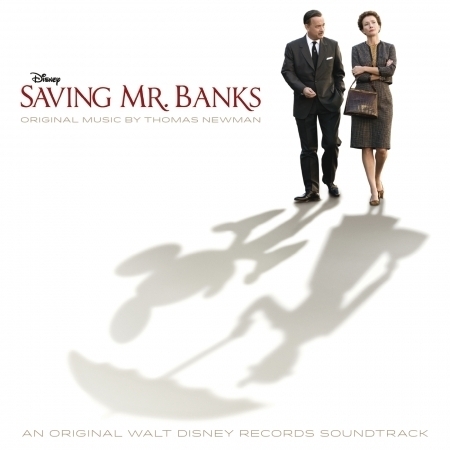 Saving Mr. Banks Original Motion Picture Soundtrack