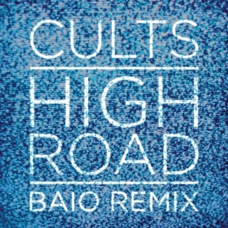 High Road (Baio Remix)