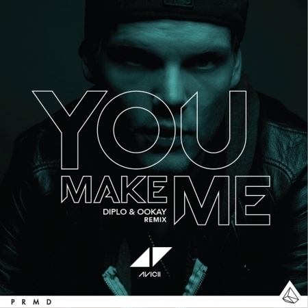You Make Me (Diplo & Ookay Remix) 專輯封面