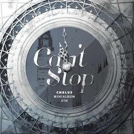 CNBLUE 韓語迷你5輯Can't Stop 專輯封面