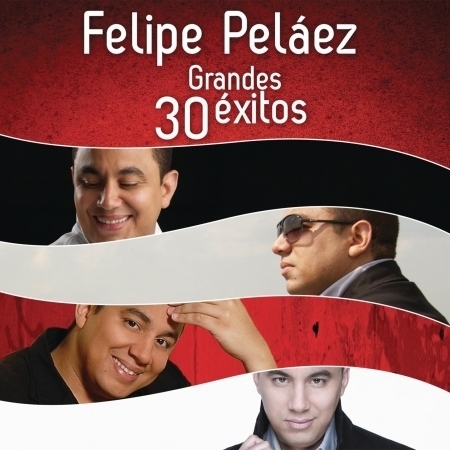Felipe Peláez 30 Grandes Éxitos 專輯封面