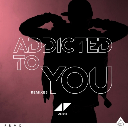 Addicted To You (Remixes) 專輯封面