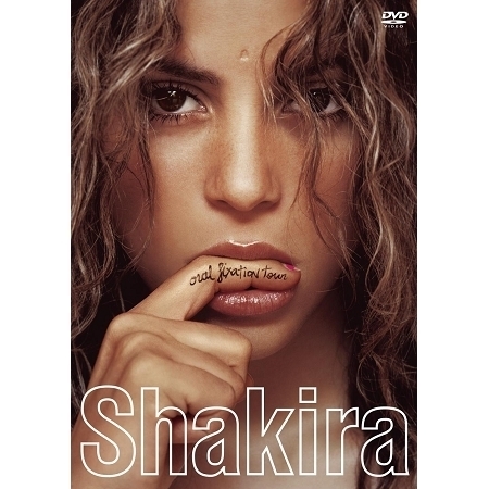 Shakira Oral Fixation Tour (Live)