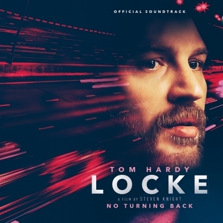 Locke: The Original Motion Picture Soundtrack