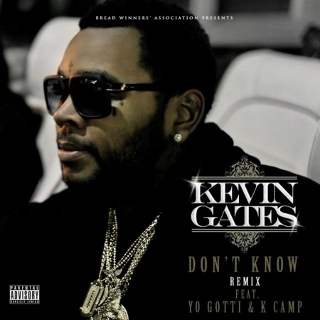Don't Know Remix (feat. Yo Gotti & K Camp)