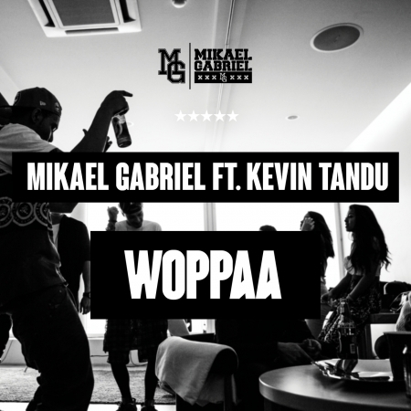Woppaa專輯 - Mikael Gabriel undefined - LINE MUSIC
