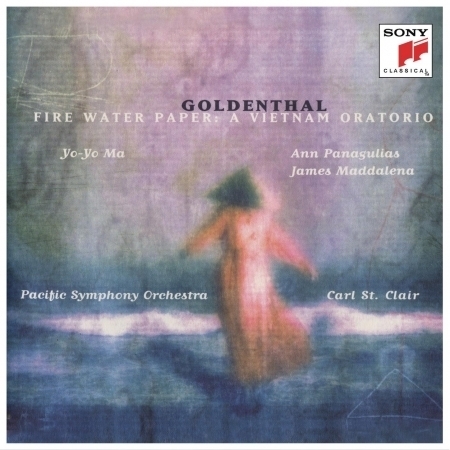 Goldenthal: Fire Water Paper: A Vietnam Oratorio (Remastered)