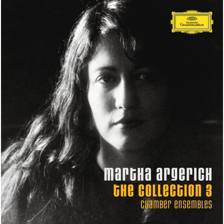 The Martha Argerich Collection 3
