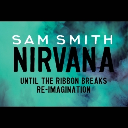 Nirvana (Until The Ribbon Breaks Re-Imagination) 專輯封面