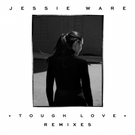 Tough Love (Remixes)