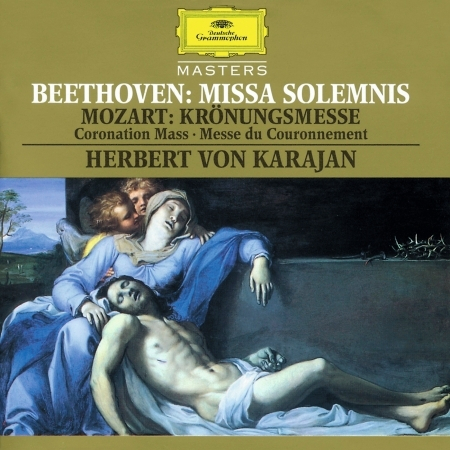 Beethoven: Missa Solemnis / Mozart, W.A.: Krönungsmesse - Coronation Mass - Messe du Couronnement