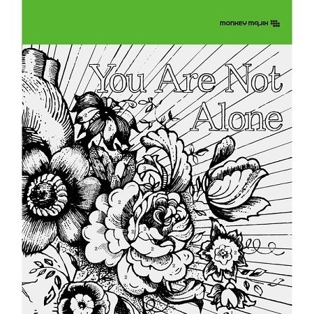 You Are Not Alone