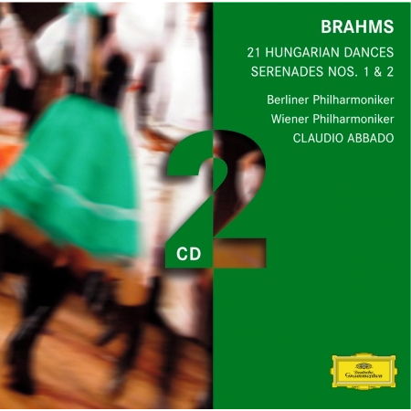 Brahms: Serenades; Hungarian Dances