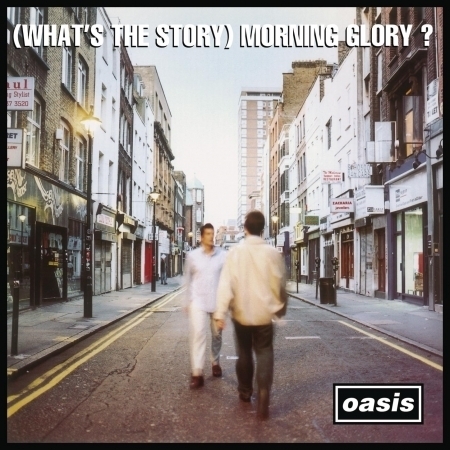 (What's The Story) Morning Glory? [Remastered] 專輯封面